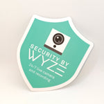 Indoor or Outdoor Wyze Cam/Sense Security Camera Badge/Shield sticker (official!)