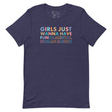 Girls Just Wanna Have Fundamental Human Rights Unisex t-shirt