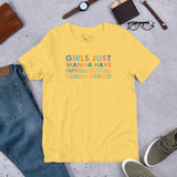 Girls Just Wanna Have Fundamental Human Rights Unisex t-shirt